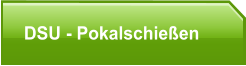 DSU - Pokalschießen