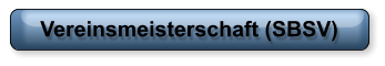 Vereinsmeisterschaft (SBSV)