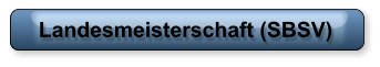 Landesmeisterschaft (SBSV)